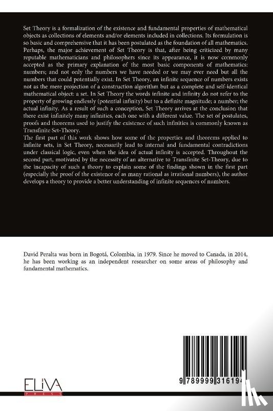 Peralta, David - Why Transfinite Set-Theory is Wrong and an Alternative Theory of Numeric Structures