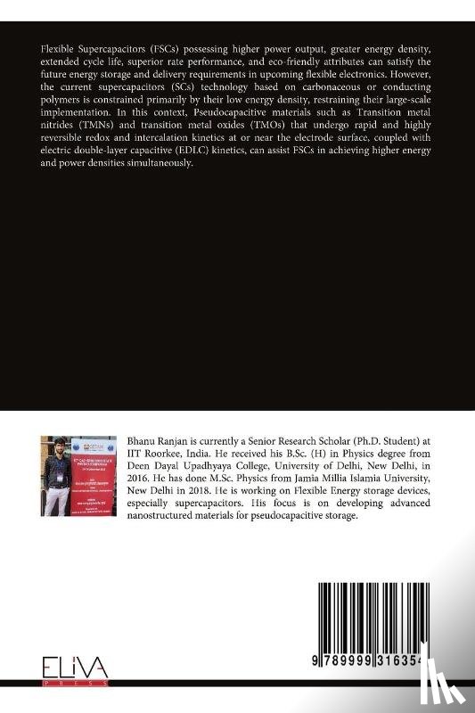 Ranjan, Bhanu - Pseudocapacitive Storage in Advanced Nanostructured Materials towards Flexible Supercapacitor Device