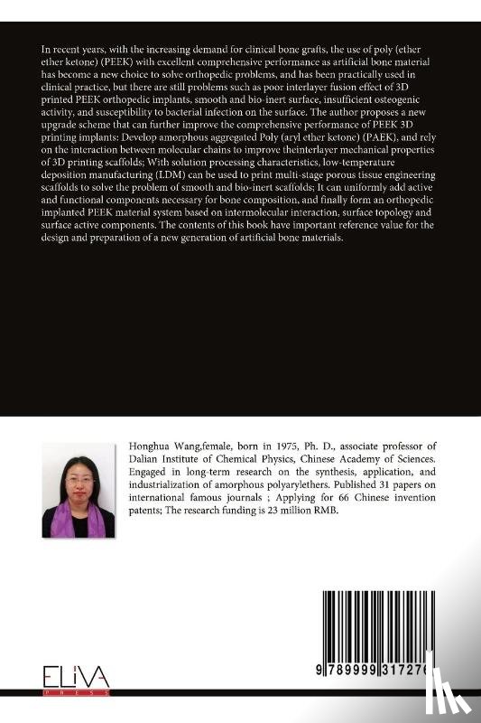 Wang, Honghua - Research on Amorphous Poly (Aryl Ether Ketone) and Its 3D Printing Materials in the Medical Field