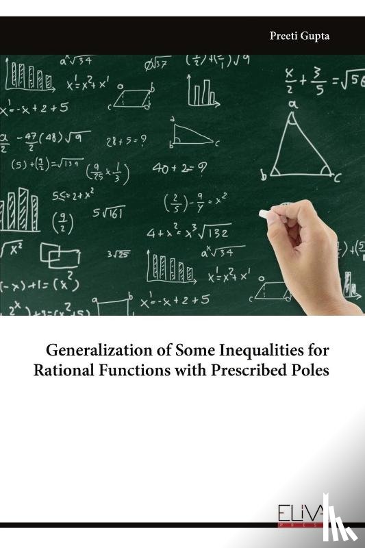 Gupta, Preeti - Generalization of Some Inequalities for Rational Functions with Prescribed Poles