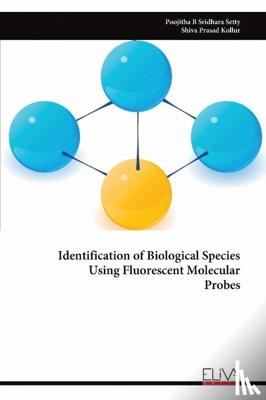 Sridhara Setty, Poojitha B - Identification of Biological Species Using Fluorescent Molecular Probes