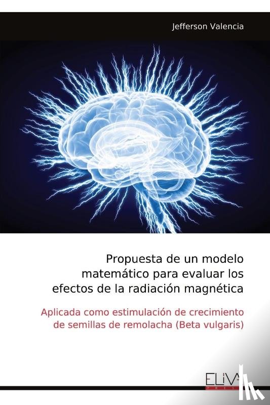 Valencia, Jefferson - Propuesta de un modelo matemático para evaluar los efectos de la radiación magnética