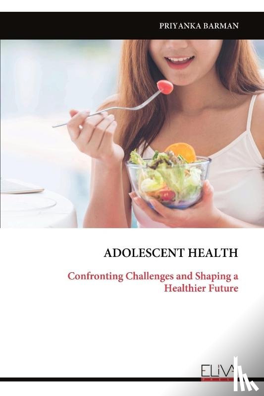 Barman, Priyanka - ADOLESCENT HEALTH