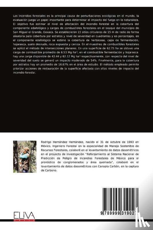 Hernández - Hernández, Rodrigo - Impacto Post Incendio en Suelo y Combustible Forestal de un Bosque Templado