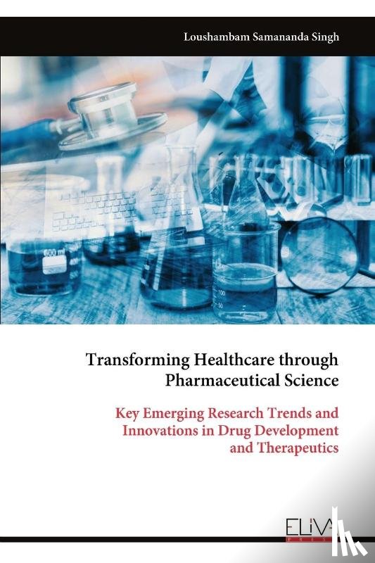 Samananda Singh, Loushambam - Transforming Healthcare through Pharmaceutical Science
