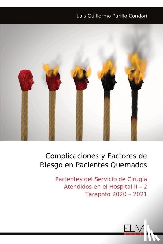 Condori, Luis Guillermo Parillo - Complicaciones y Factores de Riesgo en Pacientes Quemados