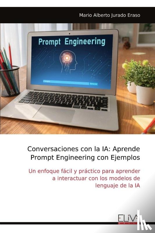 Eraso, Mario Alberto Jurado - Conversaciones con la IA
