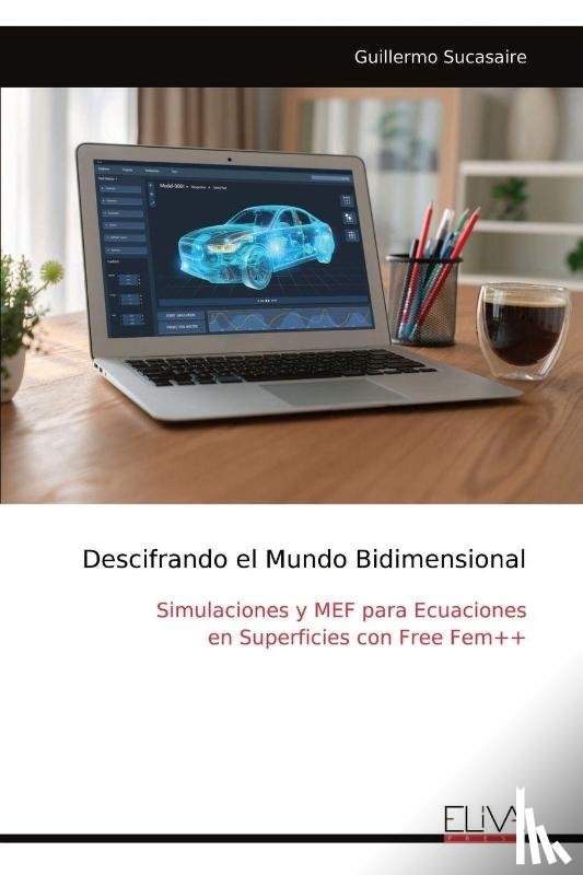 Sucasaire, Guillermo - Descifrando el Mundo Bidimensional