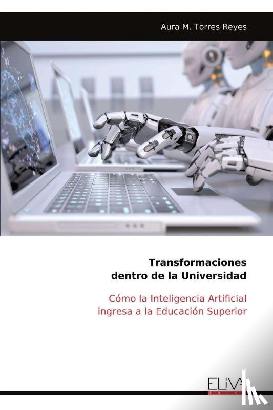 Reyes, Aura M. Torres - Transformaciones dentro de la Universidad
