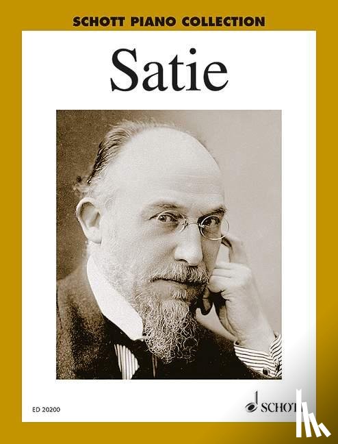 Satie, Erik - Erik Satie. Ausgewählte Klavierwerke