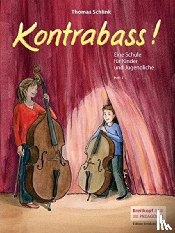 Schlink, Thomas - Kontrabass! Heft 1
