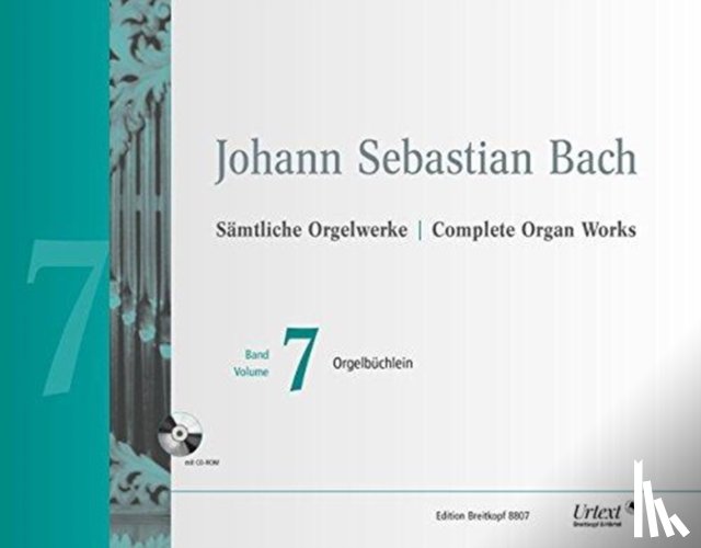 Bach, Johann Sebastian - Sämtliche Orgelwerke, Band 7