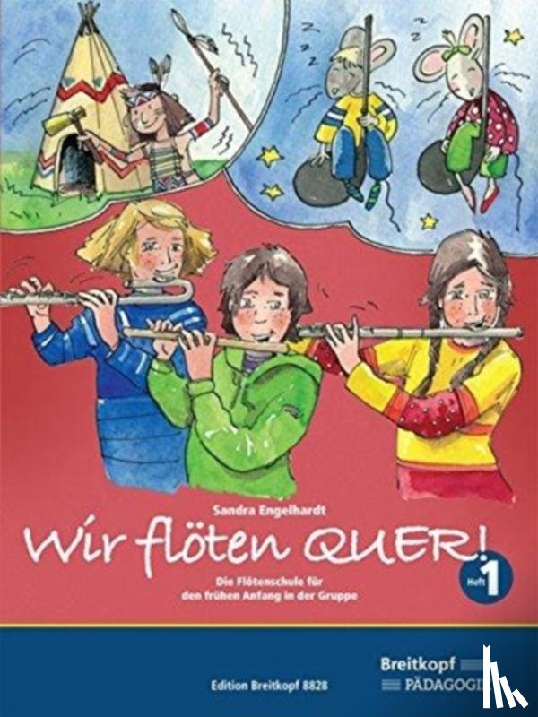 Engelhardt, Sandra - Wir flöten Quer ! Band 1