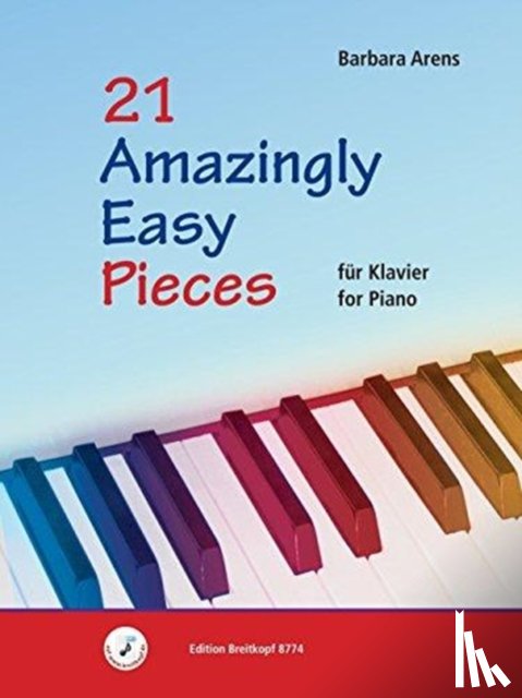 Arens, Barbara - 21 Amazingly Easy Pieces