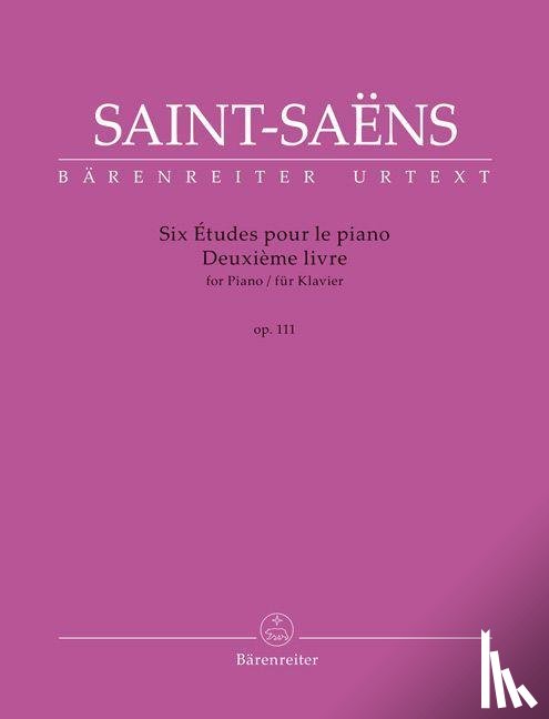 Saint-Saëns, Camille - Six Études für Klavier op. 111 -Deuxième livre-