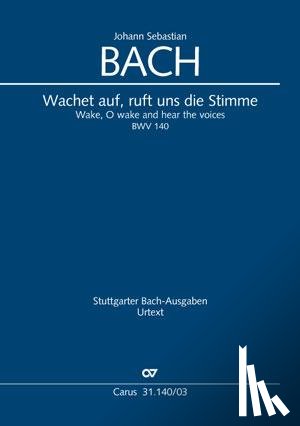 Bach, Johann Sebastian - Wachet auf, ruft uns die Stimme