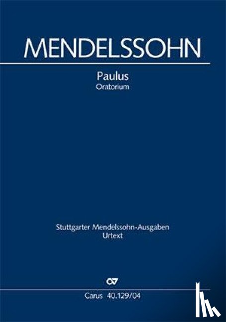 Mendelssohn Bartholdy, Felix - Paulus