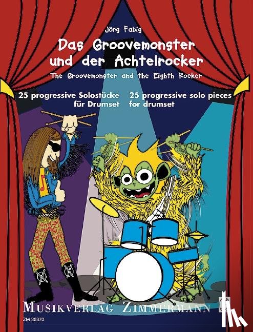 Fabig, Jörg - Groovemonster und der Achtelrocker / The Groovemonster and the Eighth Rocker