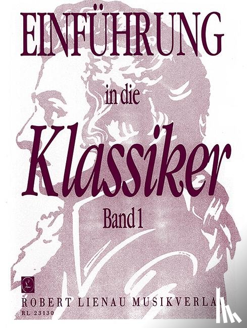  - Einführung in die Klassiker 1 für Klavier
