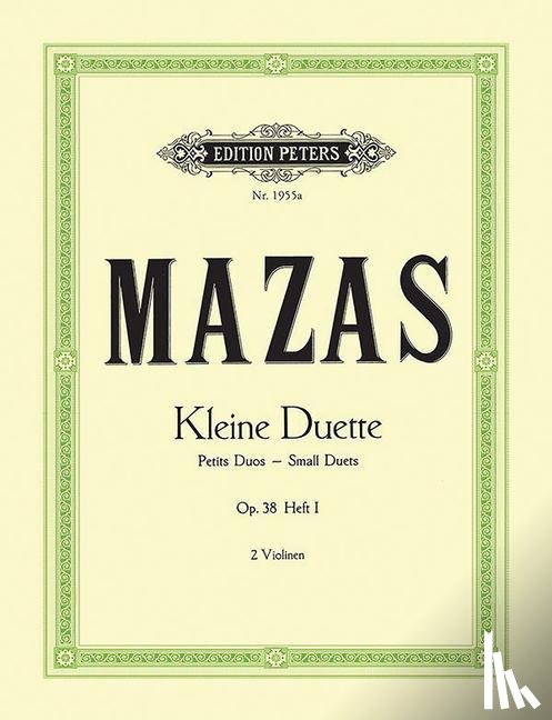 Mazas, Jacques-Féréol - Kleine Duette op. 38