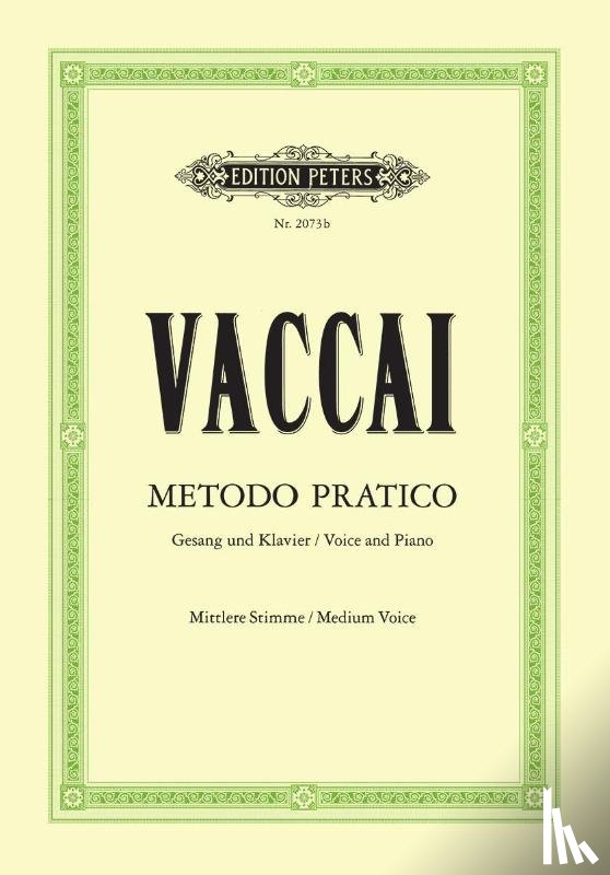 Vaccai, Nicola - Practical Method (Medium Voice and Piano)