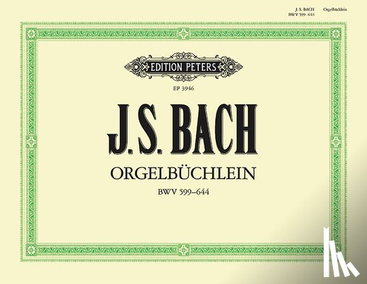 Bach, Johann Sebastian - Organ Works Based on Chorales