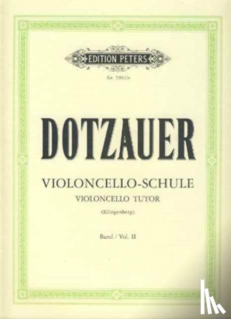 Dotzauer, Justus Johann Friedrich - Violoncello-Schule - Band 2: Zweite bis fünfte Lage