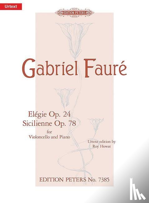 Fauré, Gabriel - Elégie c-Moll op. 24 · Sicilienne g-Moll op. 78