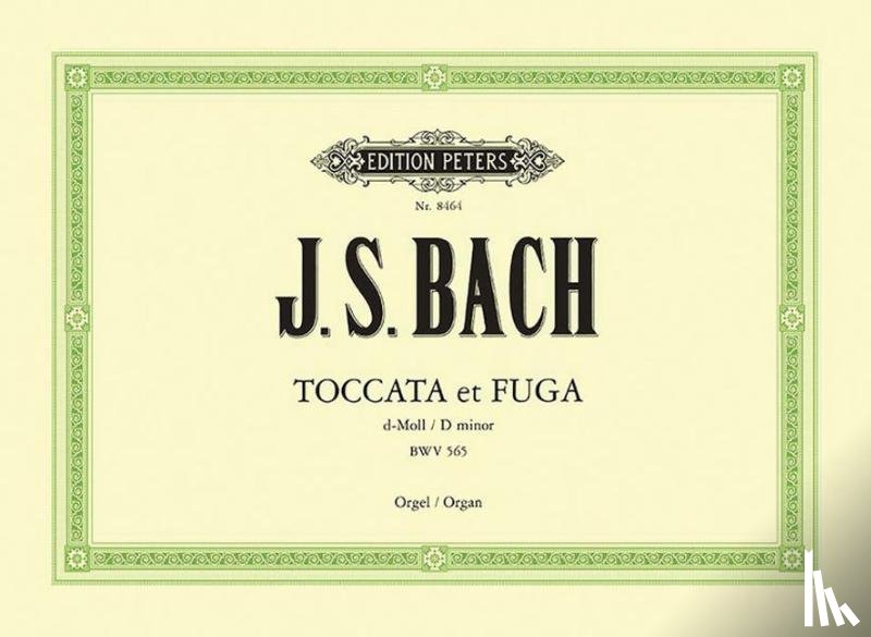 Bach, Johann Sebastian - Toccata und Fuge d-Moll BWV 565