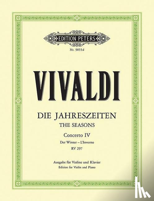 Vivaldi, Antonio - Die vier Jahreszeiten: Konzert für Violine, Streicher und Basso continuo f-Moll op. 8 Nr. 4 RV 297 "Der Winter"