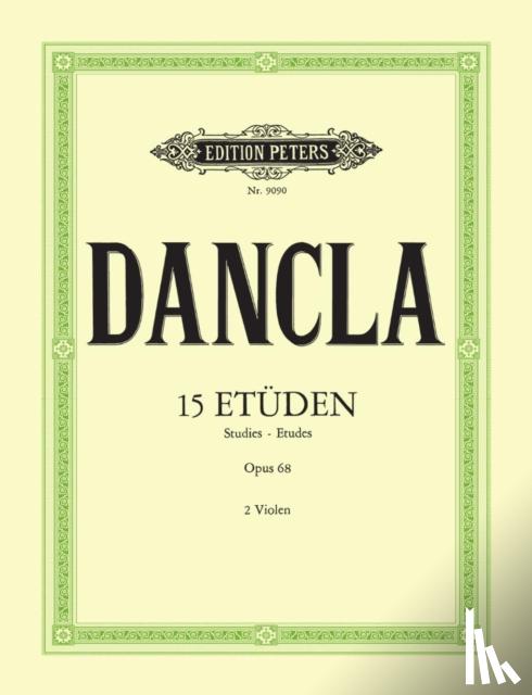 Dancla, Charles - 15 Studies Op. 68 for Violin with 2nd Violin Acc. (Transcribed for 2 Violas): Performing Score