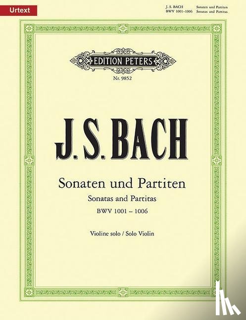 Bach, Johann Sebastian - Sonaten und Partiten für Violine solo BWV 1001-1006 / URTEXT