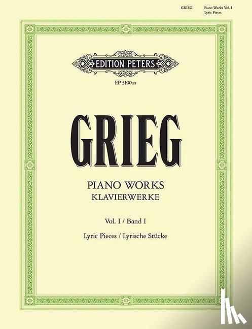 Grieg, Edvard - Klavierwerke - Band 1: Lyrische Stücke - Hefte 1 - 10 / URTEXT