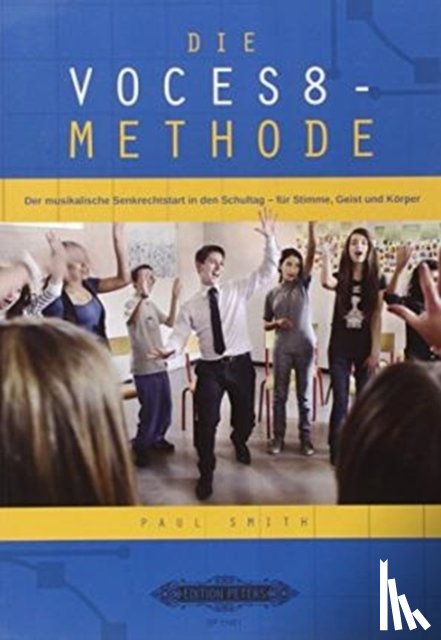 Smith, Paul - Die VOCES8 Methode