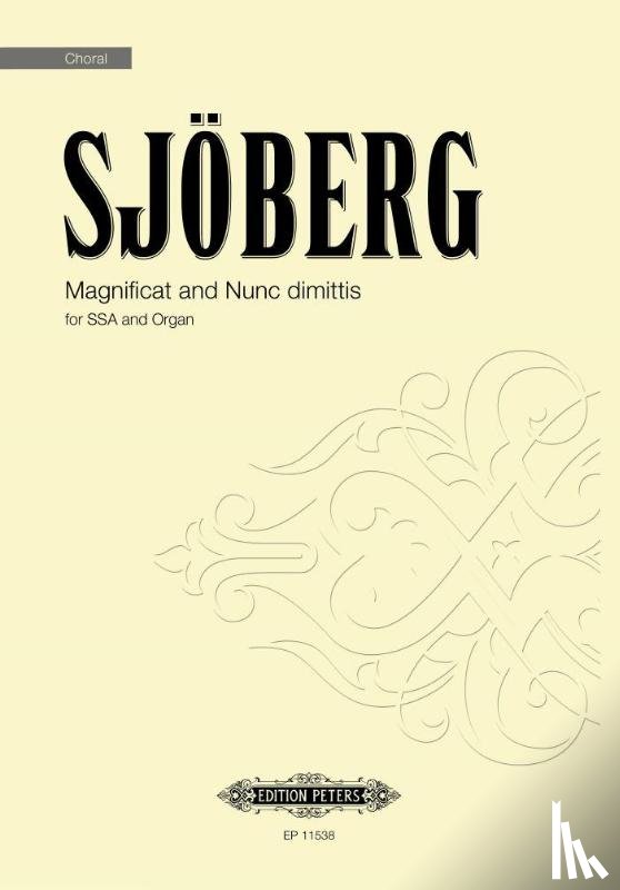 Sjöberg, Mattias - Magnificat and Nunc Dimittis