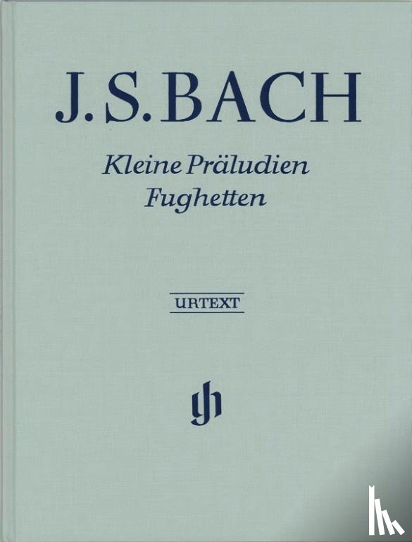 Bach, Johann Sebastian - Bach, Johann Sebastian - Kleine Präludien und Fughetten