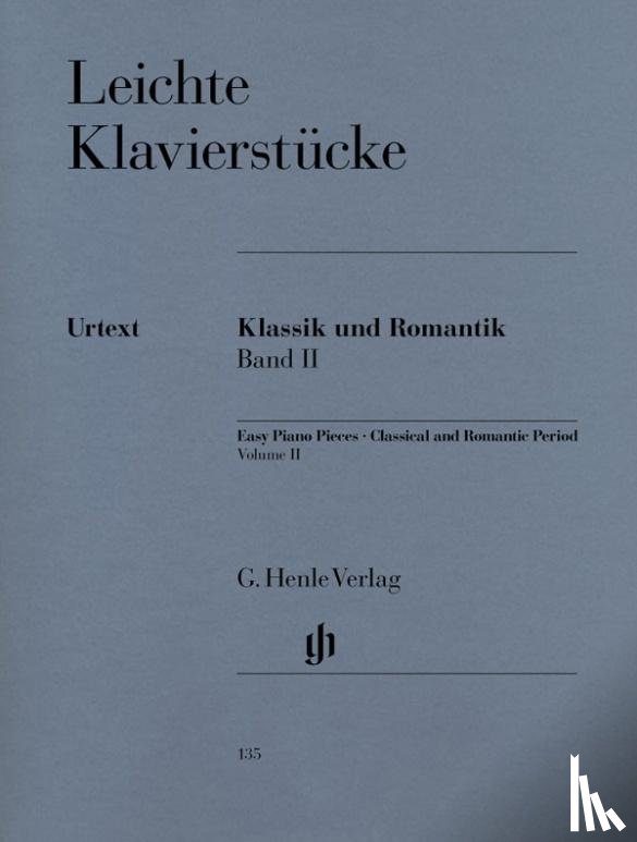 Beethoven, Ludwig van, Mozart, Wolfgang Amadeus, Schubert, Franz, Schumann, Robert - Leichte Klavierstücke - Klassik und Romantik - Band II