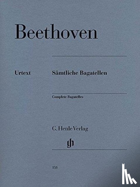 Beethoven, Ludwig van - Sämtliche Bagatellen