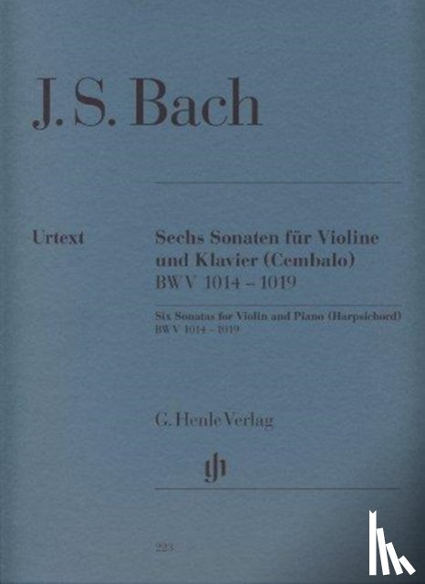 Bach, Johann Sebastian - Sechs Sonaten für Violine und Klavier (Cembalo) BWV 1014 - 1019