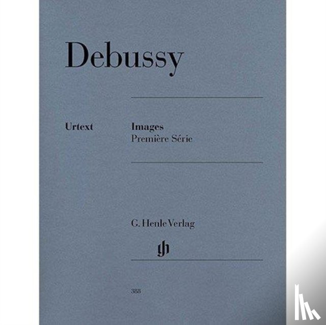 Debussy, Claude - Debussy, Claude - Images 1re série