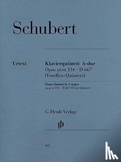 Schubert, Franz - Quintett A-dur op. post. 114 D 667 für Klavier, Violine, Viola, Violoncello und Kontrabass [Forellenquintett]