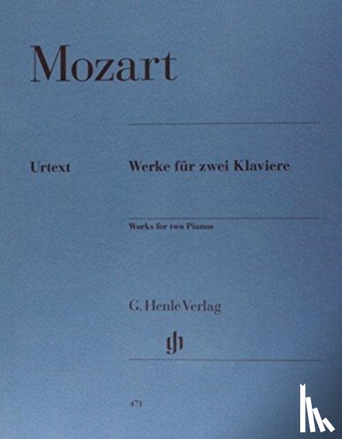Mozart, Wolfgang Amadeus - Mozart, Wolfgang Amadeus - Werke für zwei Klaviere