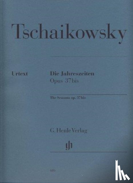 Tschaikowsky, Peter Iljitsch - Die Jahreszeiten op. 37bis