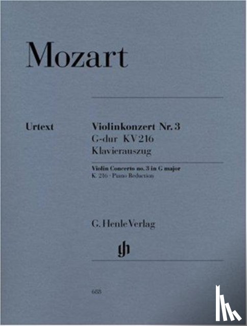 Mozart, Wolfgang Amadeus - Mozart, Wolfgang Amadeus - Violinkonzert Nr. 3 G-dur KV 216 (Klavierauszug)