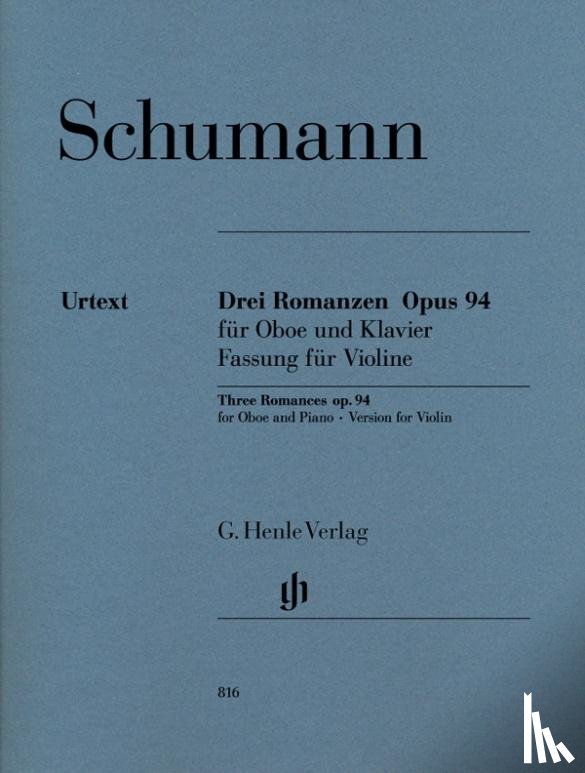 Schumann, Robert - Schumann, Robert - Drei Romanzen op. 94 für Oboe und Klavier