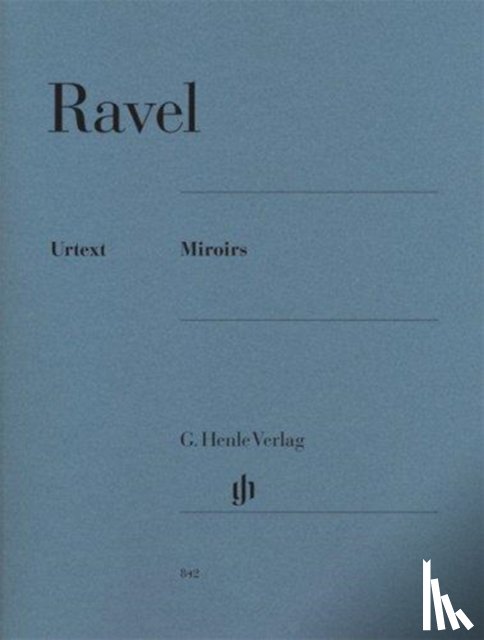 Ravel, Maurice - Ravel, Maurice - Miroirs