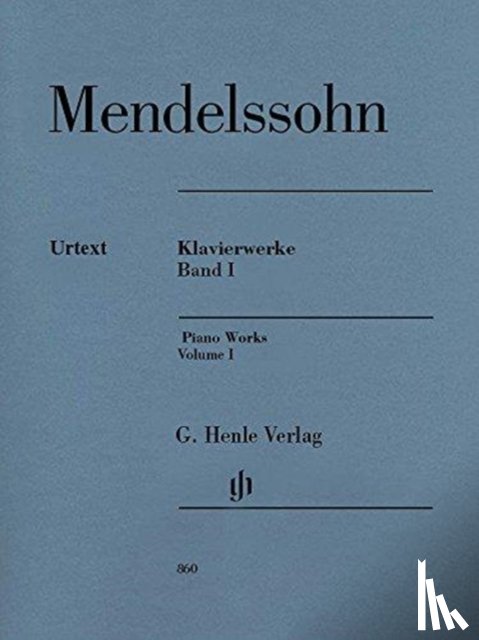 Mendelssohn Bartholdy, Felix - Klavierwerke Band I
