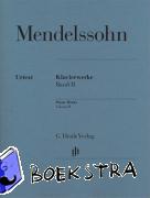 Mendelssohn Bartholdy, Felix - Klavierwerke Band II