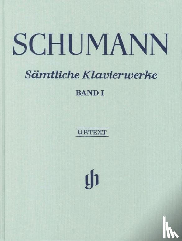 Schumann, Robert - Schumann, Robert - Sämtliche Klavierwerke, Band I