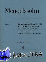 Mendelssohn Bartholdy, Felix - Konzertstücke op. 113 und 114 für Klarinette, Basetthorn (2 Klarinetten) und Klavier